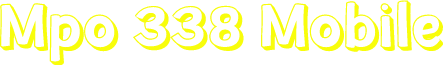 Mpo 338 Mobile